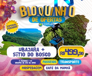 BLOQUINHO DE OFERTAS FERIADOS Pacote Completo de Viagem para Ubajara Sao Benedito Sitio do Bosco