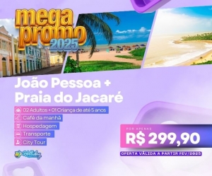 MEGA PROMO 2025 Pacote Completo de Viagem para Joao Pessoa Praia do Jacare com a Holliday