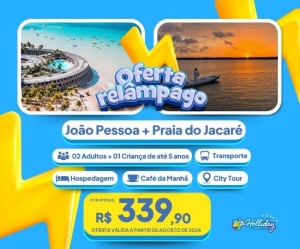 OFERTA RELAMPAGO Pacote Completo de Viagem para Joao Pessoa Praia do Jacare com a Holliday