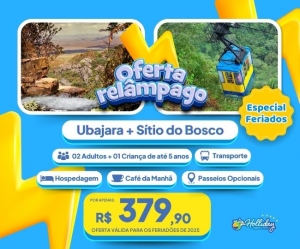 OFERTA RELAMPAGO FERIADOS 2025 Pacote de Viagem para Ubajara Sao Benedito Sitio do Bosco