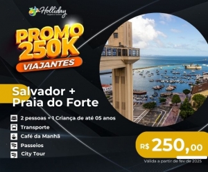 PROMO 250K DE VIAJANTES Pacote Rodoviario Salvador Praia do Forte