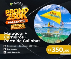 PROMO 250K VIAJANTES Pacote de Viagem para Porto de Galinhas Maragogi + Carneiros