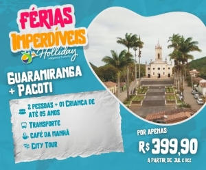 FERIAS IMPERDIVEIS HOLLIDAY Pacote de viagem para Guaramiranga Pacoti
